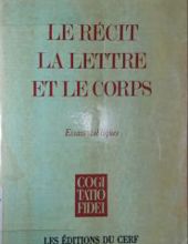 LE RÉCIT, LA LETTRE ET LE CORPS